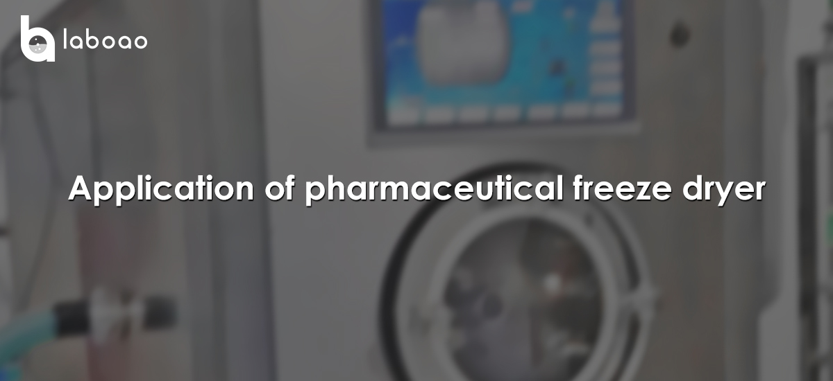 Application Of Pharmaceutical Freeze Dryer