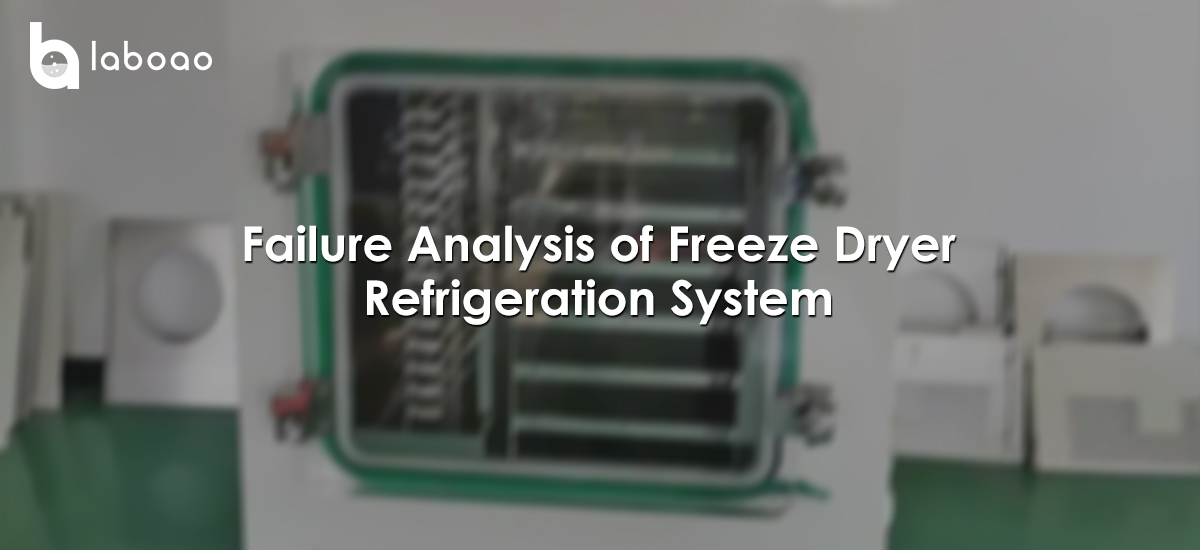 Analysis And Solutions To Common Faults In Freeze Dryer Refrigeration System